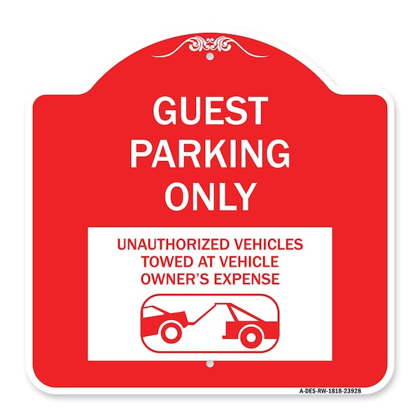 Signmission Guest Parking Unauthorized Vehicles Towed Owner Expense W/ Graphic Alum, 18" L, 18" H, RW-1818-23928 A-DES-RW-1818-23928 - main